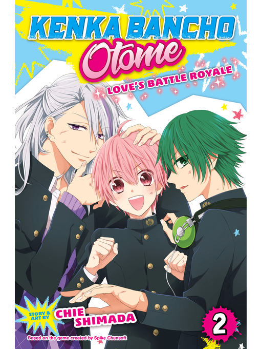 Title details for Kenka Bancho Otome: Love's Battle Royale, Volume 2 by Chie Shimada - Wait list